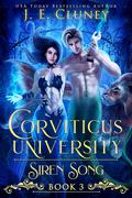 Siren Song (Corviticus University: Sea Cursed #3) by J.E. Cluney