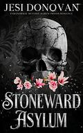Stoneward Asylum (The Blackwood Five #2) by Jesi Donovan