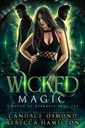 Wicked Magic (A Touch of Darkness #1) by Candace Osmond