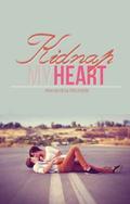 Kidnap My Heart by Alexandria Michelle