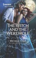 The Witch and the Werewolf (The Decadent Dames #3) by Michele Hauf