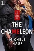 The Chameleon (Elite Crimes Unit #3) by Michele Hauf
