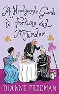 A Newlywed’s Guide to Fortune and Murder (Countess of Harleigh Mystery #6) by Dianne Freeman