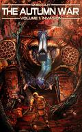 Invasion (The Autumn War #1) by Snek Guy