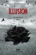 Illusion (Les Maudits #2) by Edith Kabuya