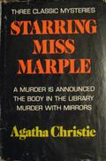 Starring Miss Marple: A Murder is Announced / The Body in the Library / Murder With Mirrors by Agatha Christie