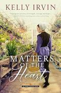 Matters of the Heart by Kelly Irvin