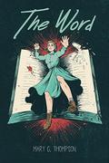 The Word by Mary G. Thompson
