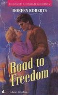 The Road to Freedom by Doreen Roberts