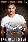 Finding His Silver Fox (Benson Brothers #7) by Linda Kandi