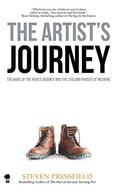 The Artist's Journey: The Wake of the Hero's Journey and the Lifelong Pursuit of Meaning by Steven Pressfield
