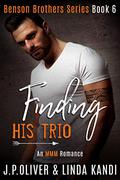 Finding His Trio (Benson Brothers #6) by Linda Kandi