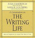 The Writing Life: Ideas and Inspiration for Anyone Who Wants to Write (The Writing Life #1) by Natalie Goldberg