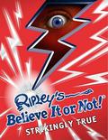 Ripley's Believe It or Not! Strikingly True (Ripley's Believe It or Not #1) by Ripley Entertainment Inc.