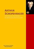 The Collected Works of Arthur Schopenhauer: The Complete Works PergamonMedia by Arthur Schopenhauer