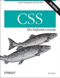 CSS: The Definitive Guide by Eric A. Meyer