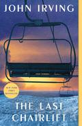 The Last Chairlift by John Irving