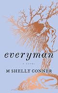 everyman by M. Shelly Conner