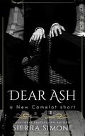 Dear Ash (New Camelot #3.5) by Sierra Simone