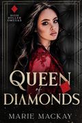 Queen of Diamonds (High Roller Omegas #3) by Marie Mackay