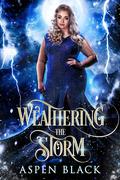 Weathering the Storm by Aspen Black