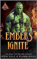 Embers Ignite by Aria Vale