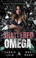 Shattered Omega by Bre Rose