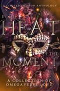In The Heat Of The Moment: A Charity Anthology by T.L. Reeve
