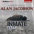Inmate 1577 by Alan Jacobson, Christina Traister