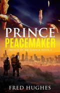 Prince Peacemaker by Fred Huges