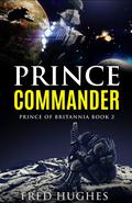 Prince Commander by Fred Hughes