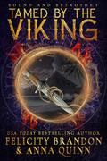 Tamed by the Viking: A Dark Viking Romance (Bound and Betrothed #1) by Felicity Brandon