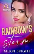Rainbow's Storm by Merri Bright