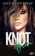 Knot Again (Scornedverse #2) by Lucy Scott Bryan