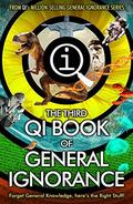 QI: The Third Book of General Ignorance (The Quite Interesting Ignorant Books #5) by John Lloyd