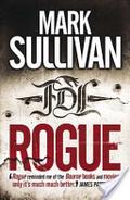 Rogue by Mark T. Sullivan