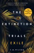 Exile (The Extinction Trials #2) by S.M. Wilson