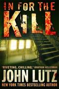 In for the Kill (Frank Quinn #2) by John Lutz
