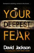 Your Deepest Fear (DS Nathan Cody #4) by David Jackson