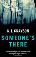 Someone's There by C.J. Grayson