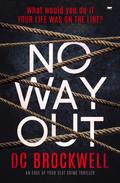 No Way Out by D.C. Brockwell