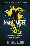 Maladapted by Richard Kurti
