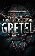 Gretel by Christopher Coleman