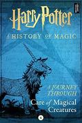 Harry Potter: A Journey Through Care of Magical Creatures by Pottermore Publishing, J.K. Rowling