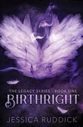 Birthright (Legacy #1) by Jessica Ruddick