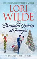 The Christmas Brides of Twilight (Twilight, Texas #14) by Lori Wilde