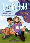Lo and Behold: (Lo and Behold #1) by Wendy Mass