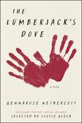 The Lumberjack's Dove by GennaRose Nethercott