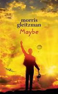 Maybe (Once #6) by Morris Gleitzman