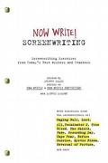 Now Write! Screenwriting: Screenwriting Exercises from Today's Best Writers and Teachers (Now Write! #1) by Laurie Lamson